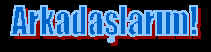 Arkadalarmn Siteleri